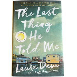 The Last Thing He Told Me by Laura Dave Hardback Book w/Sleeve